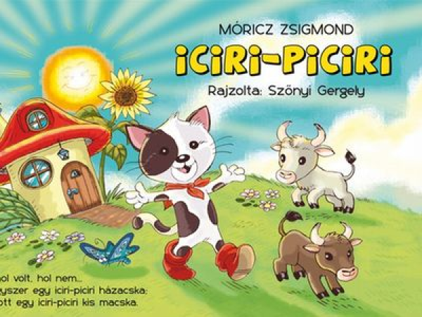 Móricz Zsigmond: Iciri-piciri versszöveg és zenés videó